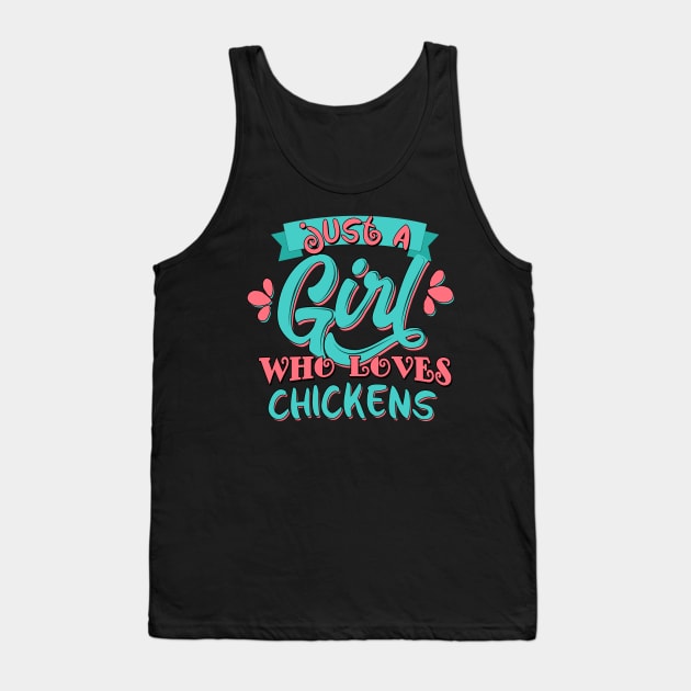 Just A Girl Who Loves Chickens Gift graphic Tank Top by theodoros20